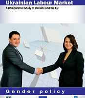 Women and Men on the Ukrainian Labour Market. A Comparative Study of Ukraine and the EU